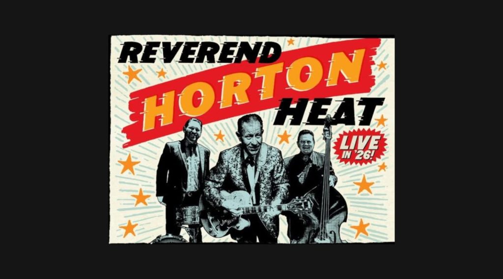 Reverend Horton Heat In Fayetteville